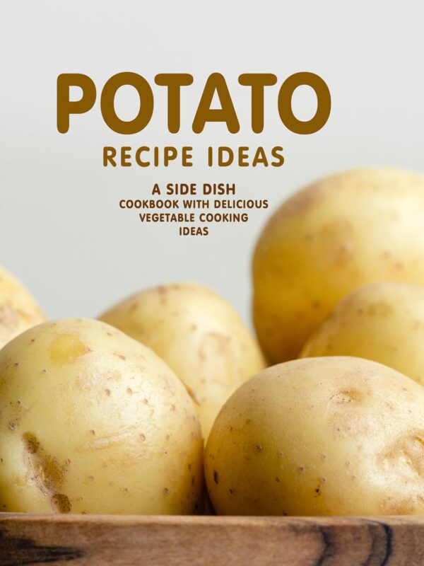Potato Recipe Ideas