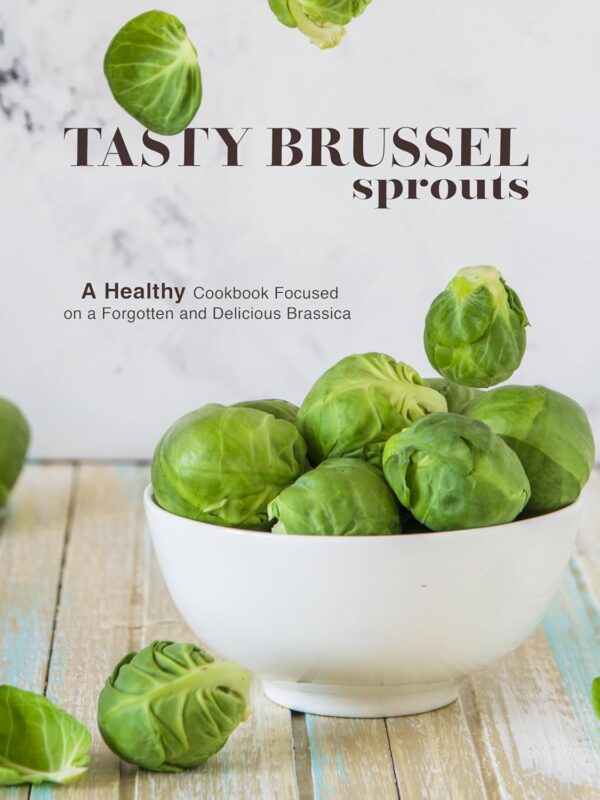 Tasty Brussel Sprouts