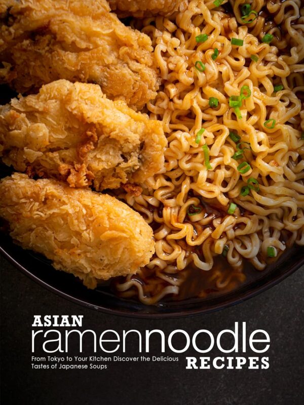 Asian Ramen Noodle Recipes