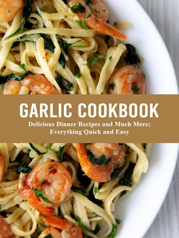 Garlic Cookbook