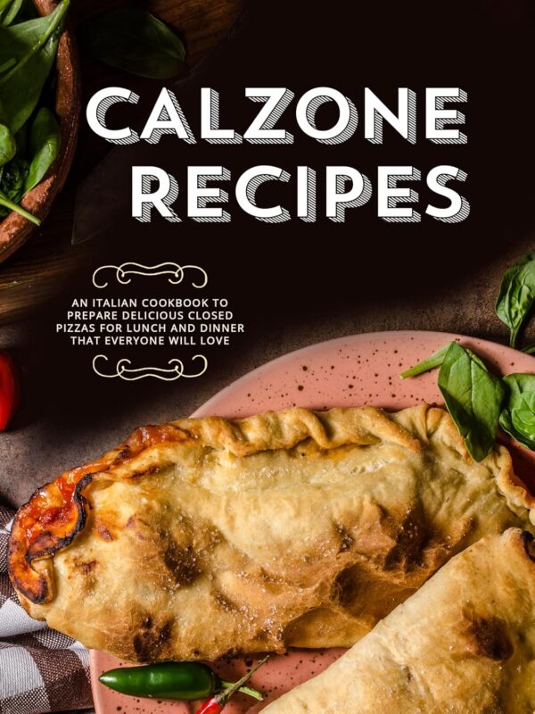 Calzone Recipes