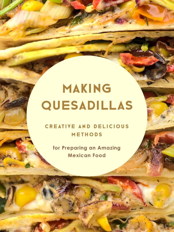 Making Quesadillas