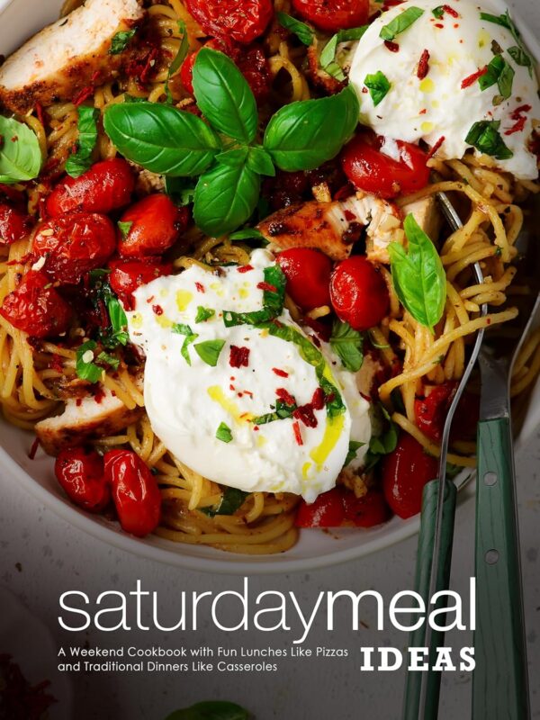 Saturday Meal Ideas