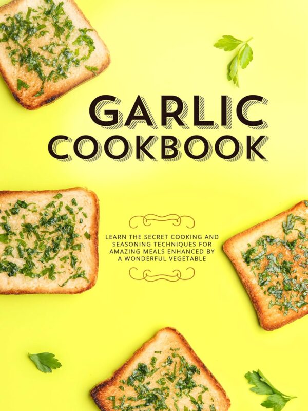 Garlic Cookbook