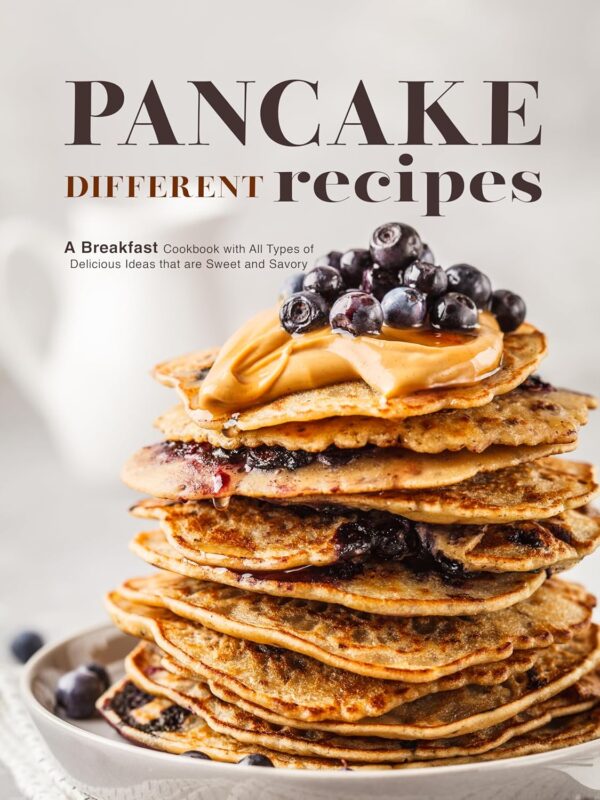 Different Pancake Recipes