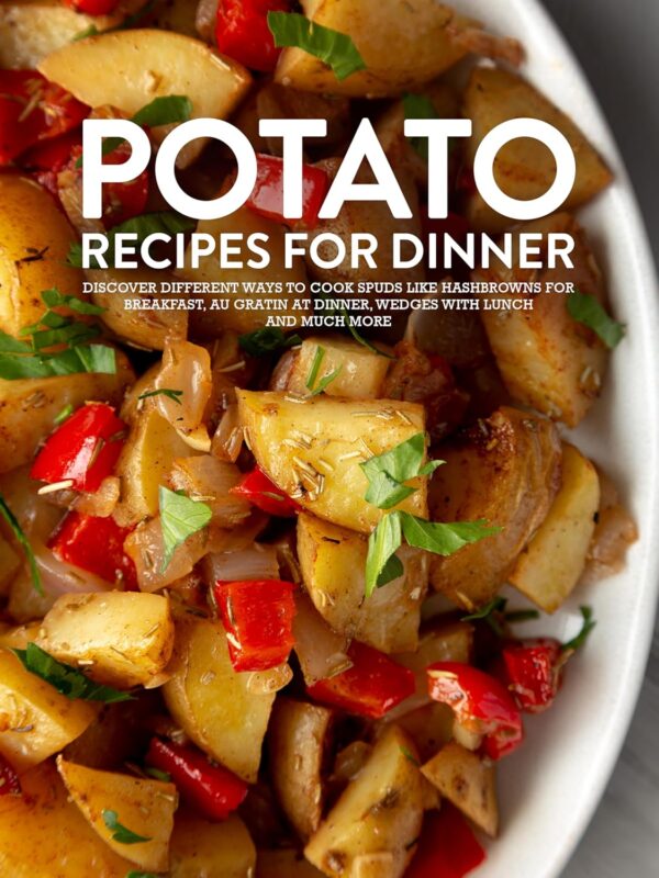 Potato Recipes For Dinner
