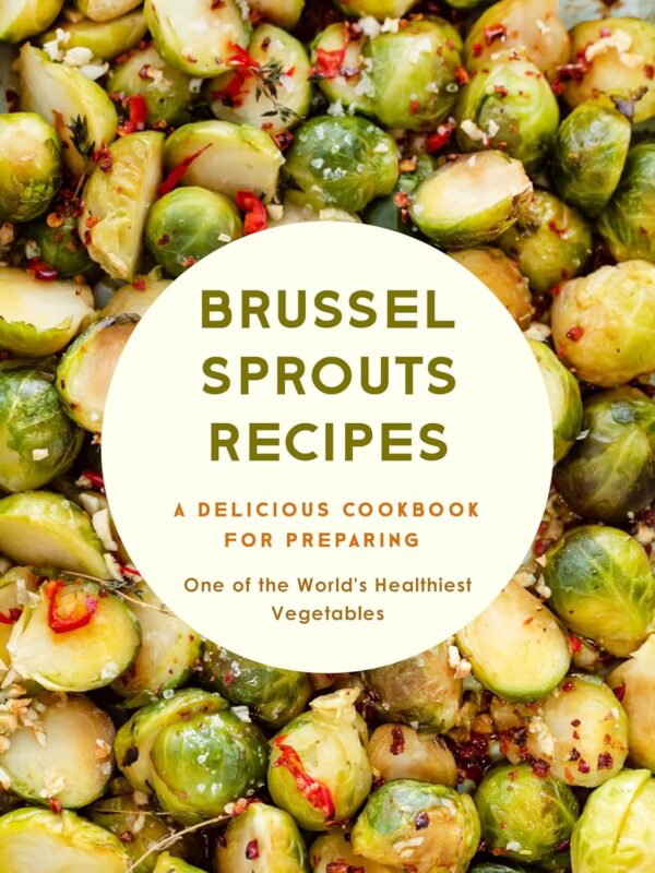 Brussel Sprouts Recipes