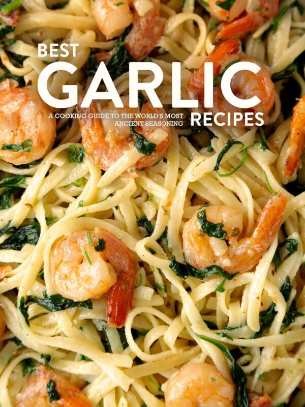 Best Garlic Recipes
