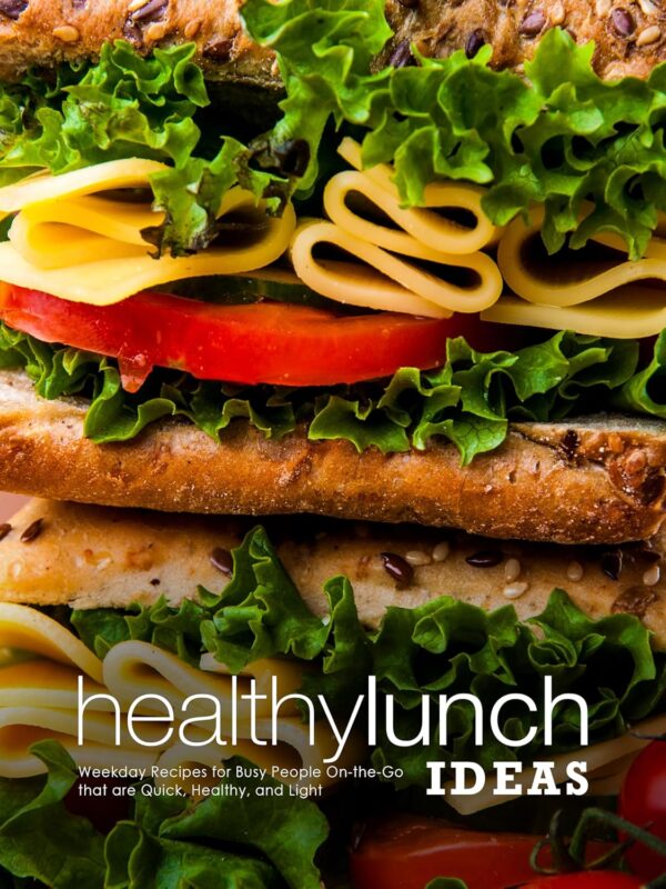 Healthy Lunch Ideas