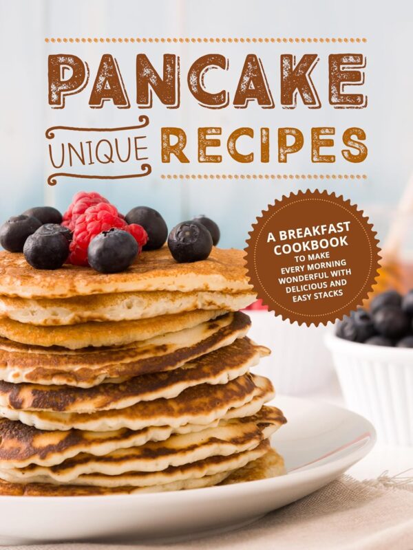 Unique Pancake Recipes