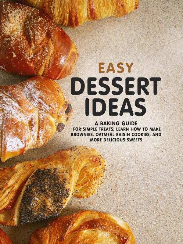 Easy Dessert Ideas