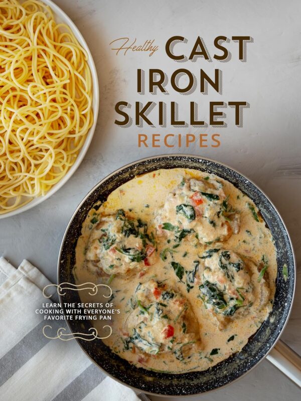 Healthy Cast Iron Skillet Recipes