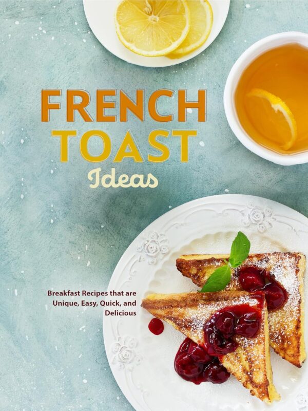 French Toast Ideas