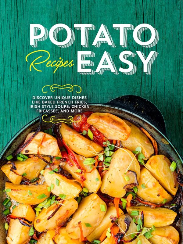 Potato Recipes Easy