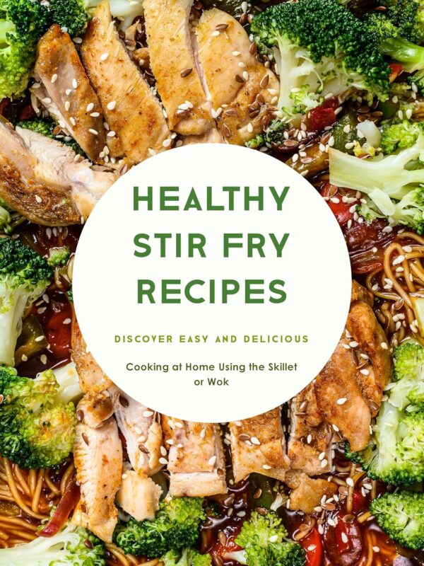 Healthy Stir Fry Recipes