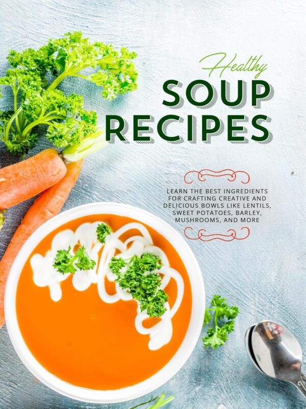 Healthy Soup Recipes