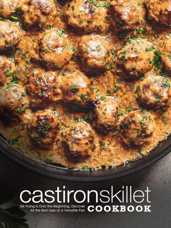 Cast Iron Skillet Cookbook