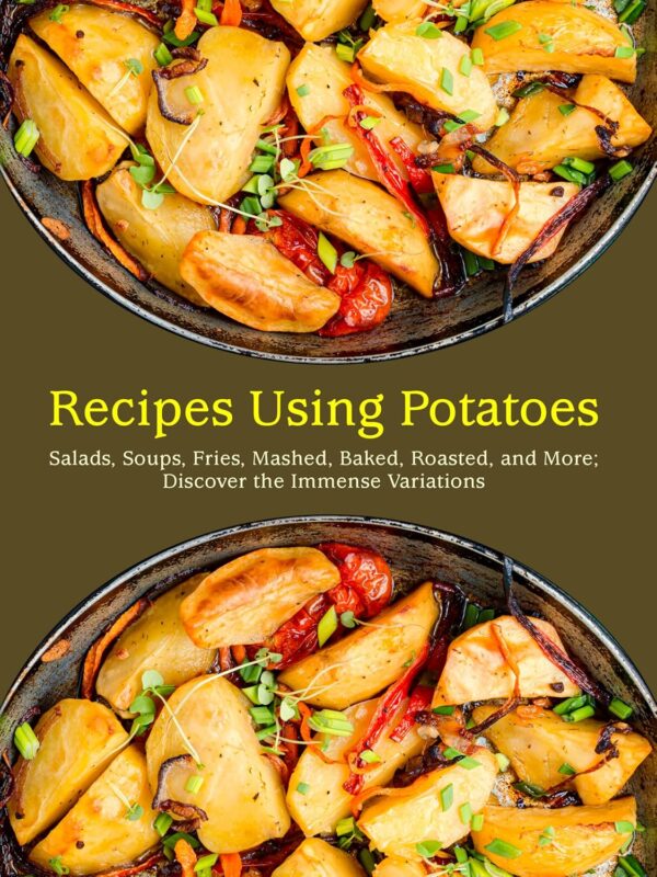 Recipes Using Potatoes