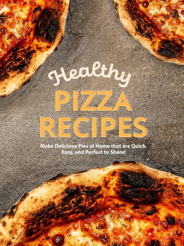 Healthy Pizza Recipes
